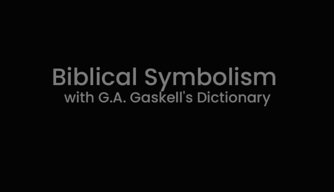 Biblical Symbolism with G.A. Gaskell's Dictionary | Digital Ohm Studio